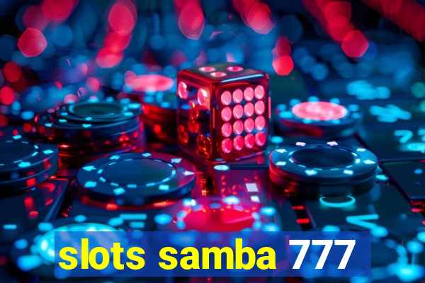 slots samba 777